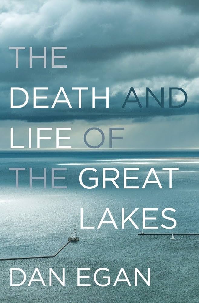 The Death and Life of the Great Lakes