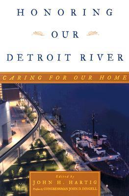 Honoring our Detroit River